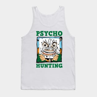 Psycho Hunting Tank Top